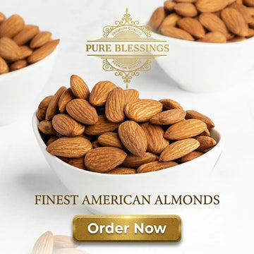 Premium American Almonds – Healthy & Crunchy | Pure Blessings