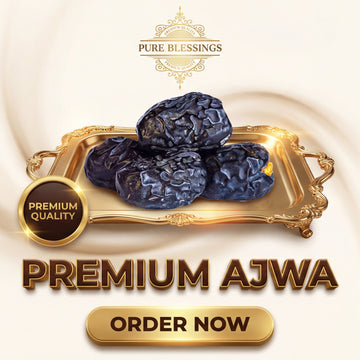 Premium Ajwa Dates from Madinah